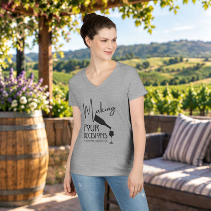 Making Pour Decisions in Sonoma, CA Ladies V-Neck Tee