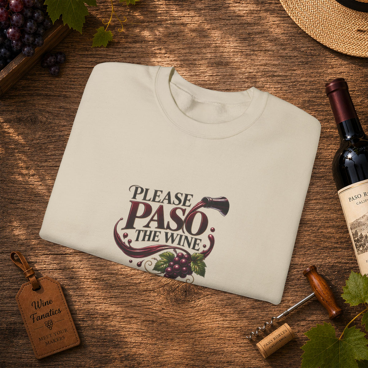 Please Paso The Wine Sweatshirt