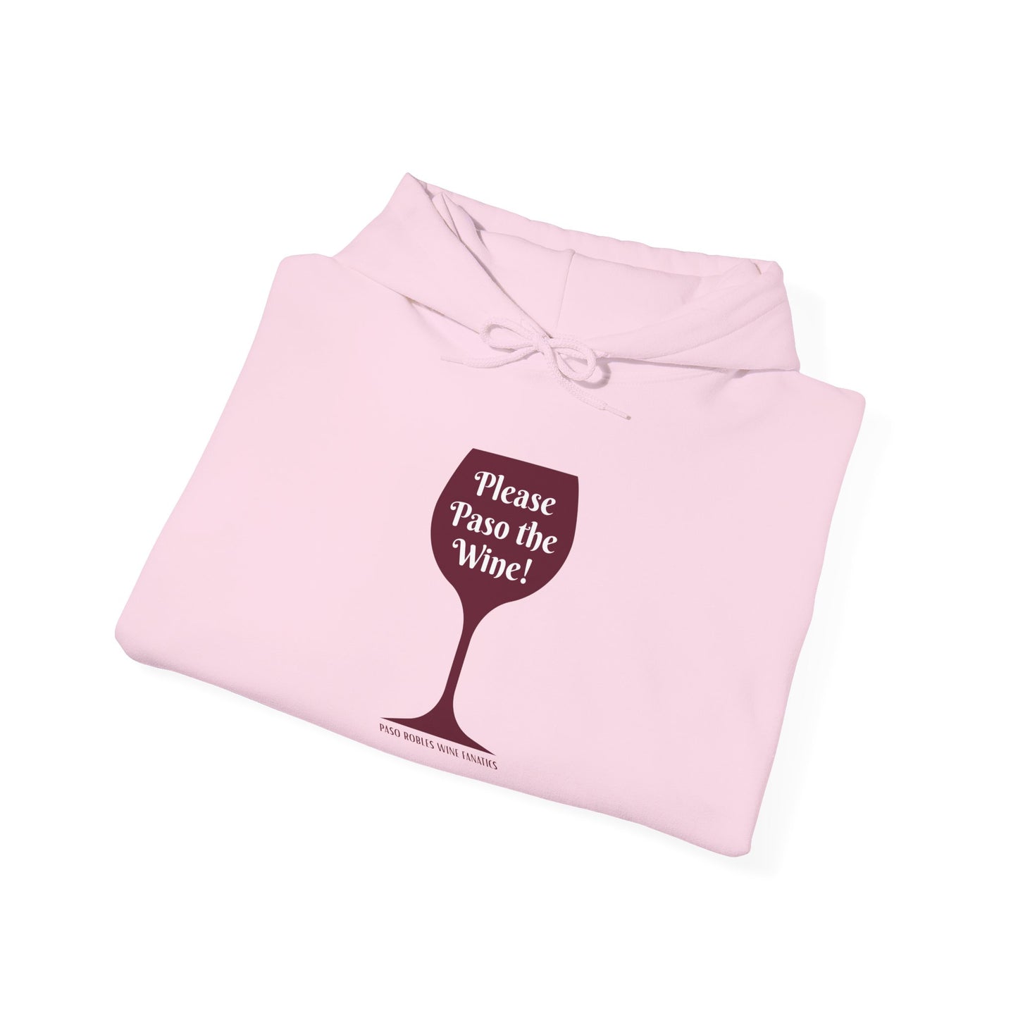 Please Paso The Wine Hoodie