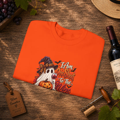 I Am One Sheet To The Wine Sweatshirt