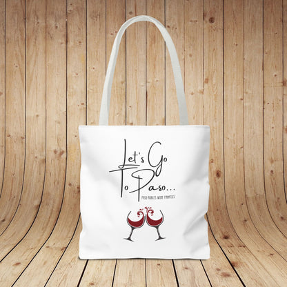 Let's Go To Paso Tote Bag