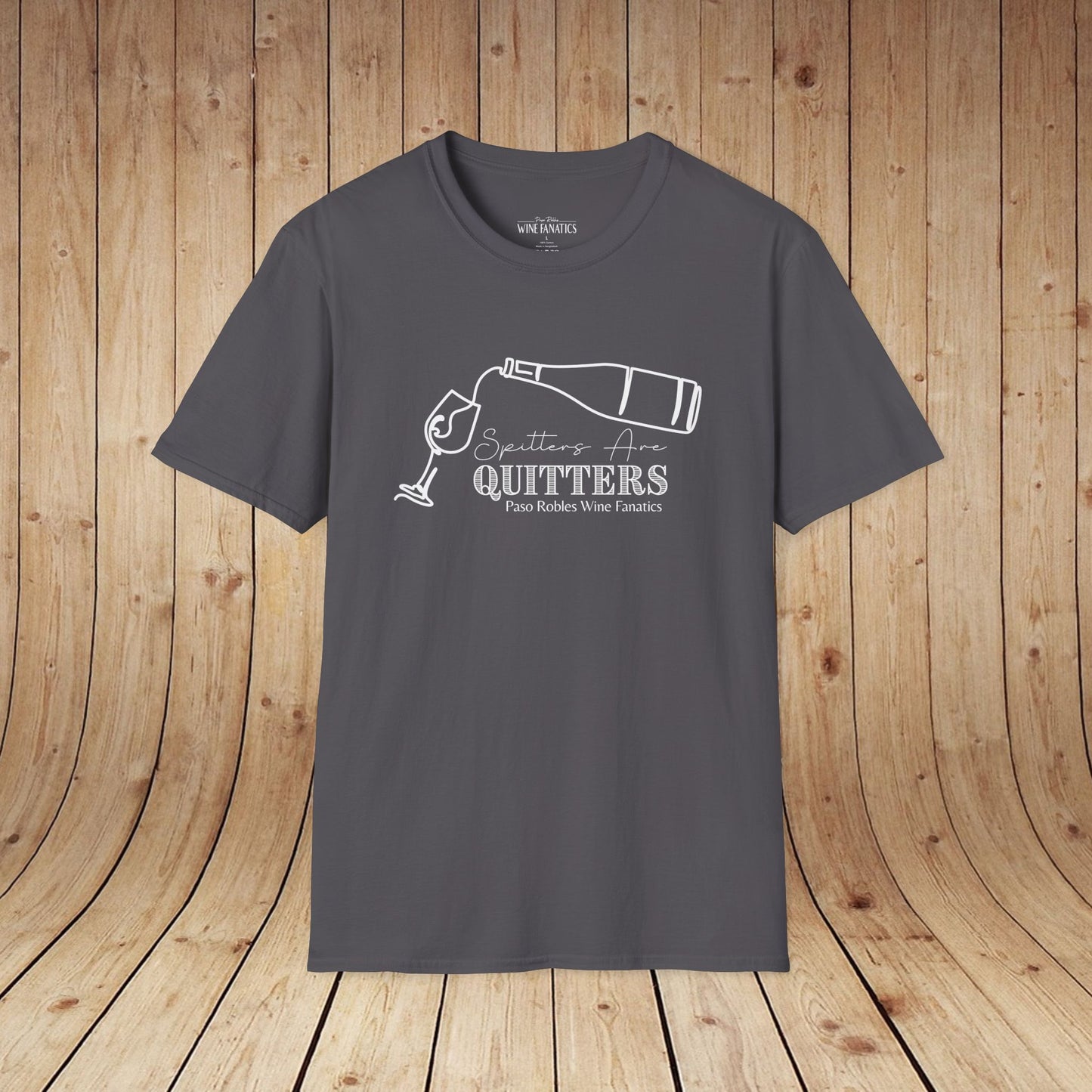 Spitters Are Quitters wine Unisex Softstyle T-Shirt
