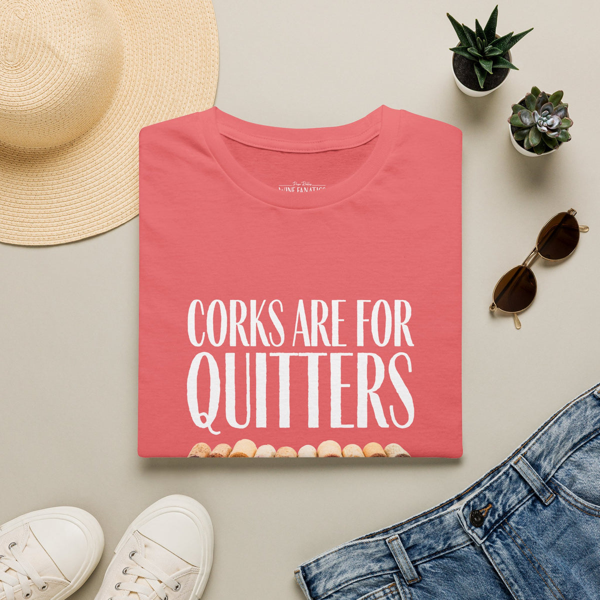Corks Are For Quitters Crewneck Tee