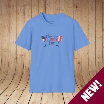 Cheers to 250 Years Independence Day Unisex Softstyle T-Shirt