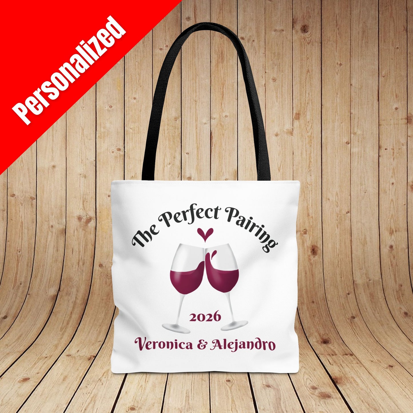 The Perfect Pairing Personalized Tote Bag (ENTER NAMES & YEAR BELOW IN THE ORDER SPECIAL INSTRUCTIONS)