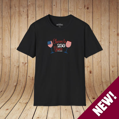 Cheers to 250 Years Independence Day Unisex Softstyle T-Shirt