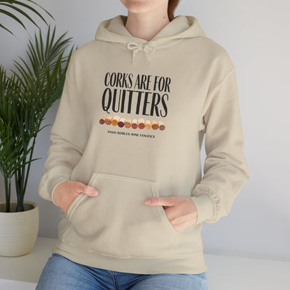 Corks Are For Quitters Hoodie