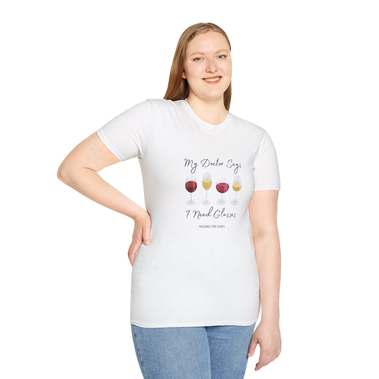 My Doctor Says I Need Glasses Unisex Softstyle T-Shirt