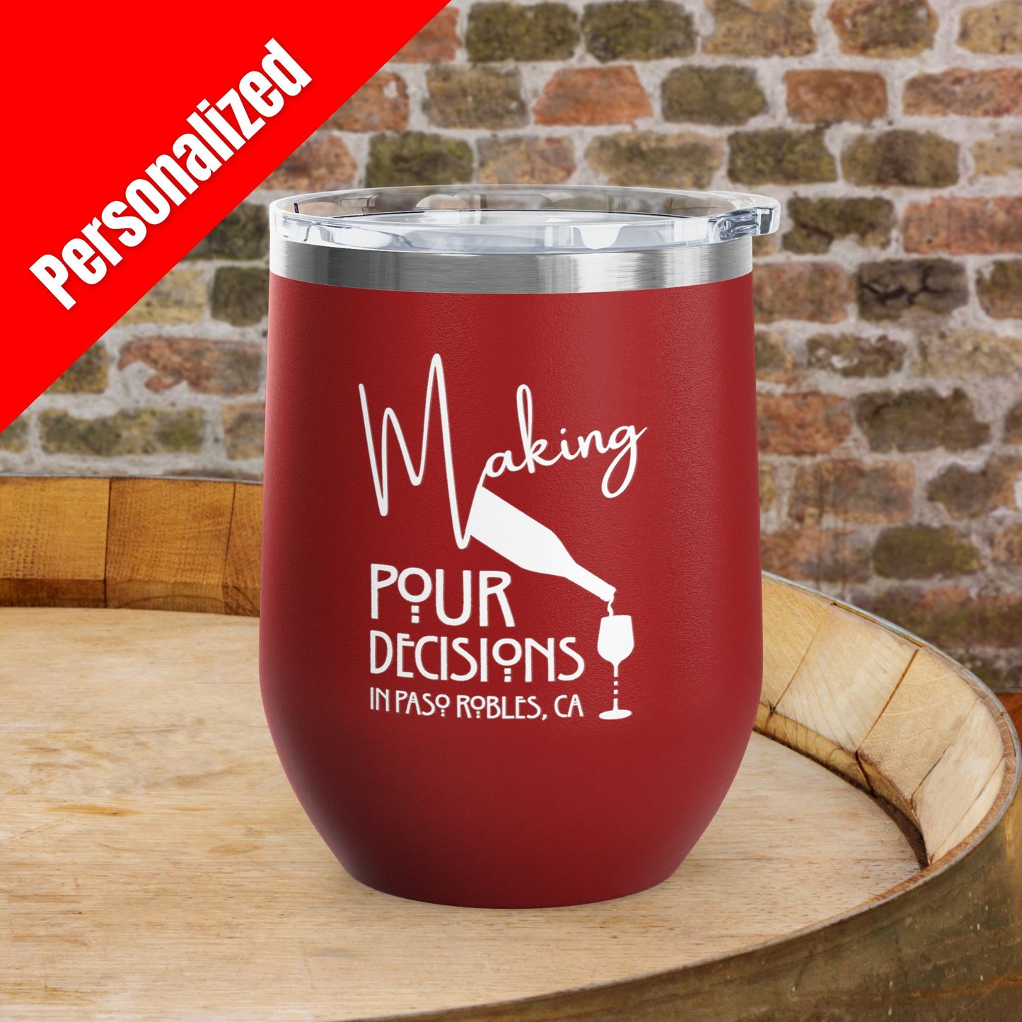 Making Pour Decisions PRWF 12oz Wine Tumbler