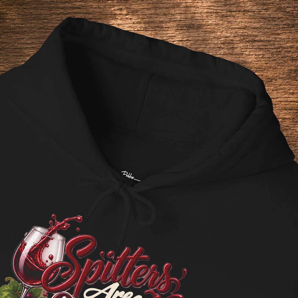 Spitters Are Quitters Hoodie