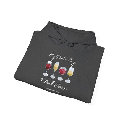 My Doctor Says I Need Glasses Hoodie