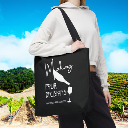 Making Pour Decisions Tote Bag