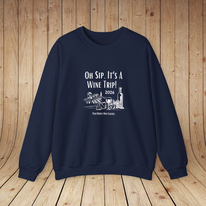 Oh Sip It's A Wine Trip Sweatshirt