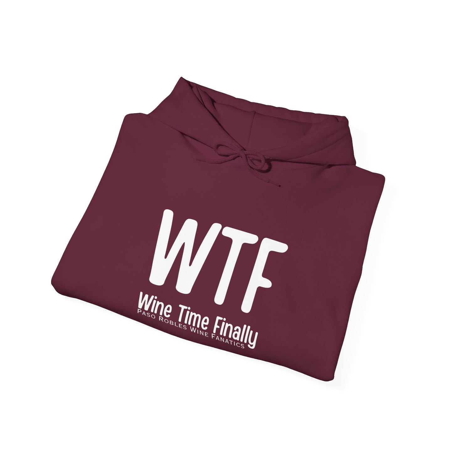 WTF Wine Tasting Finally Hoodie