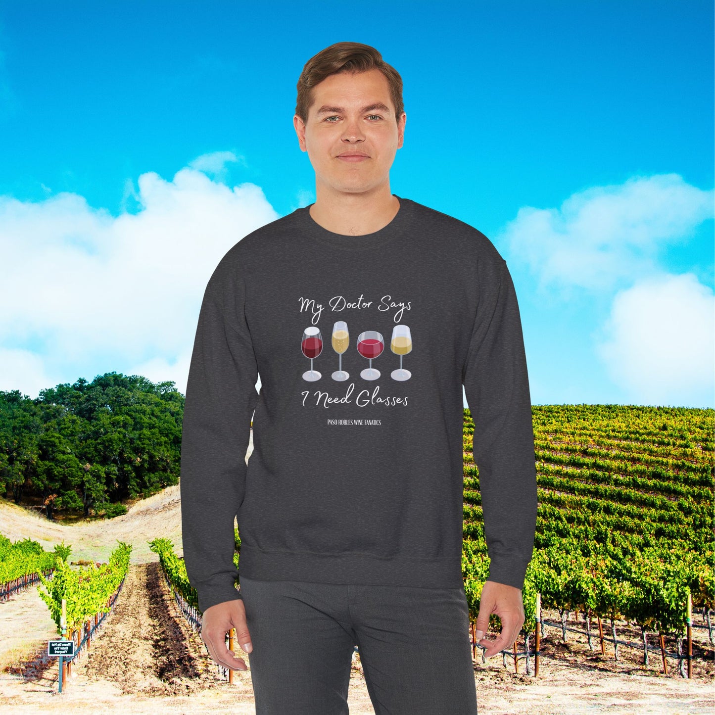 My Doctor Says I Need Glasses Sweatshirt