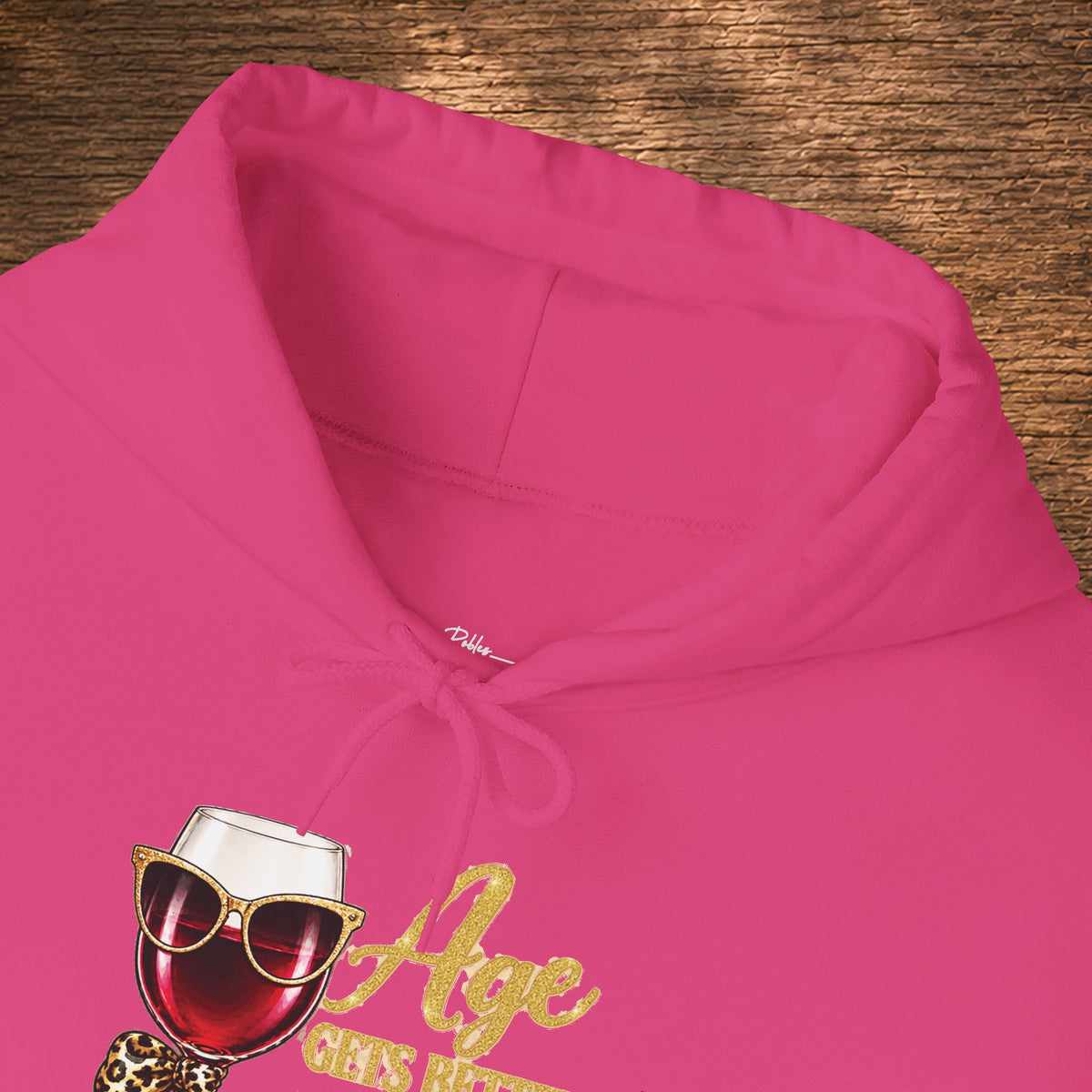 Age Gets Better With Wine Hoodie