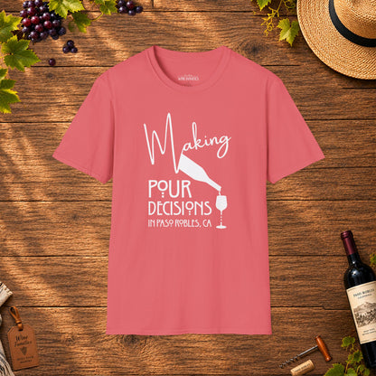 Making Pour Decisions In Paso Robles Crewneck T-Shirt