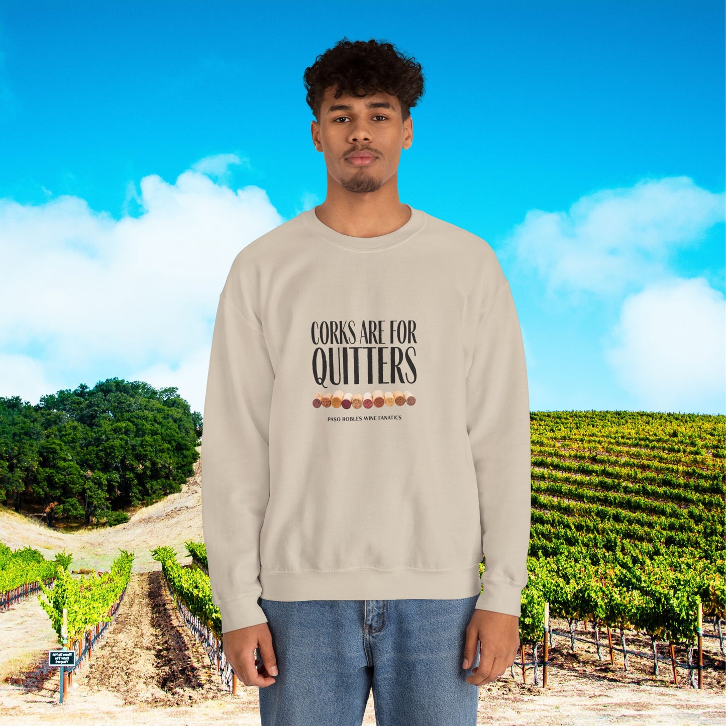 Corks Are For Quitters Sweatshirt