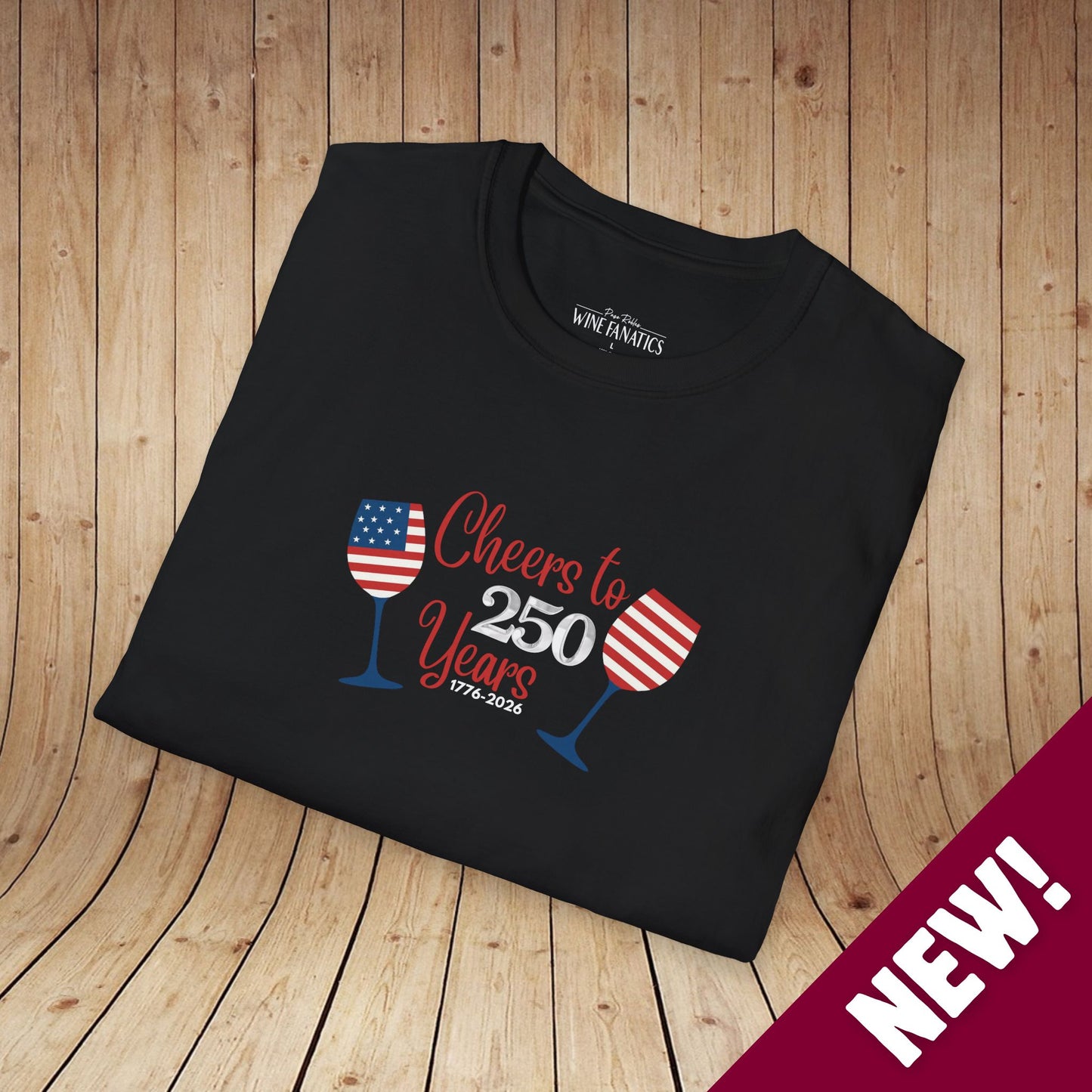 Cheers to 250 Years Independence Day Unisex Softstyle T-Shirt