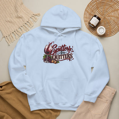 Spitters Are Quitters Hoodie
