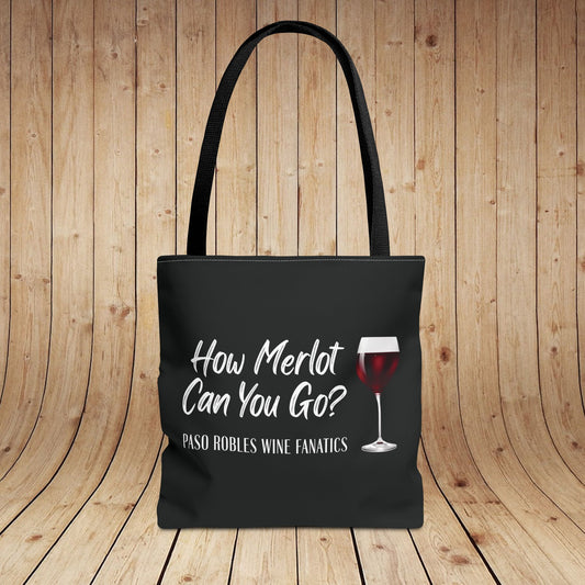 How Merlot Can You Go Tote Bag