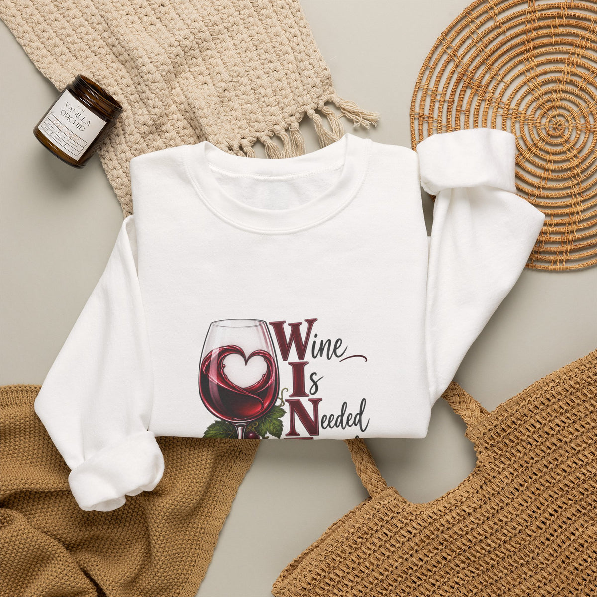 WINE Is Needed Everyday Sweatshirt