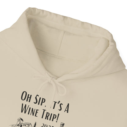 Oh Sip It's A Wine Trip Hoodie