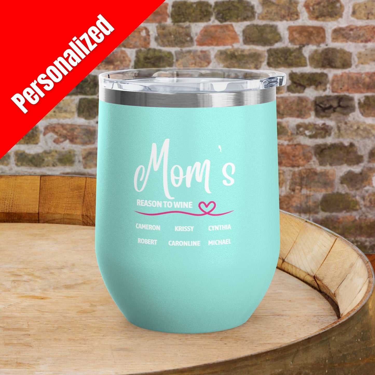 Mom's Reason To Wine Personalized 12oz Wine Tumbler