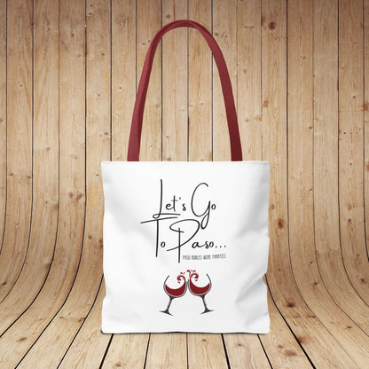 Let's Go To Paso Tote Bag