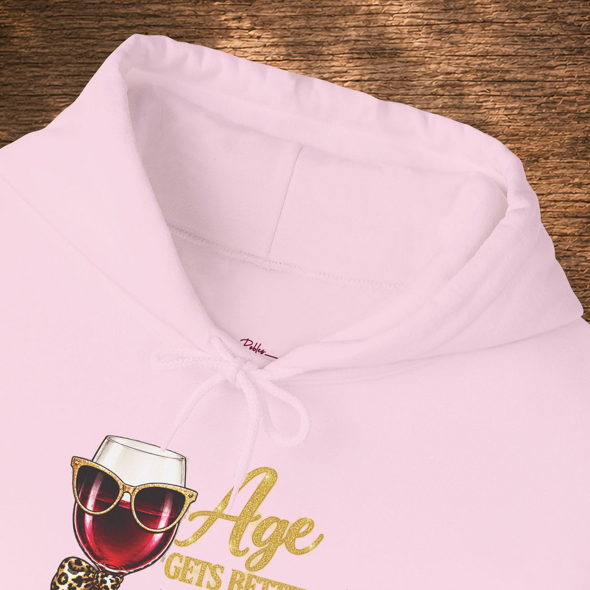 Age Gets Better With Wine Hoodie