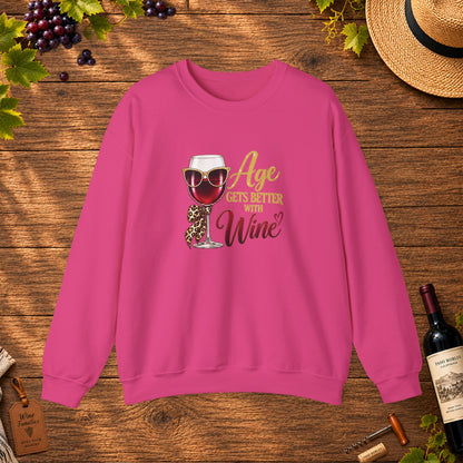 Age Gets Better With Wine Sweatshirt