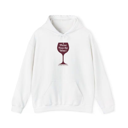 Please Paso The Wine Hoodie