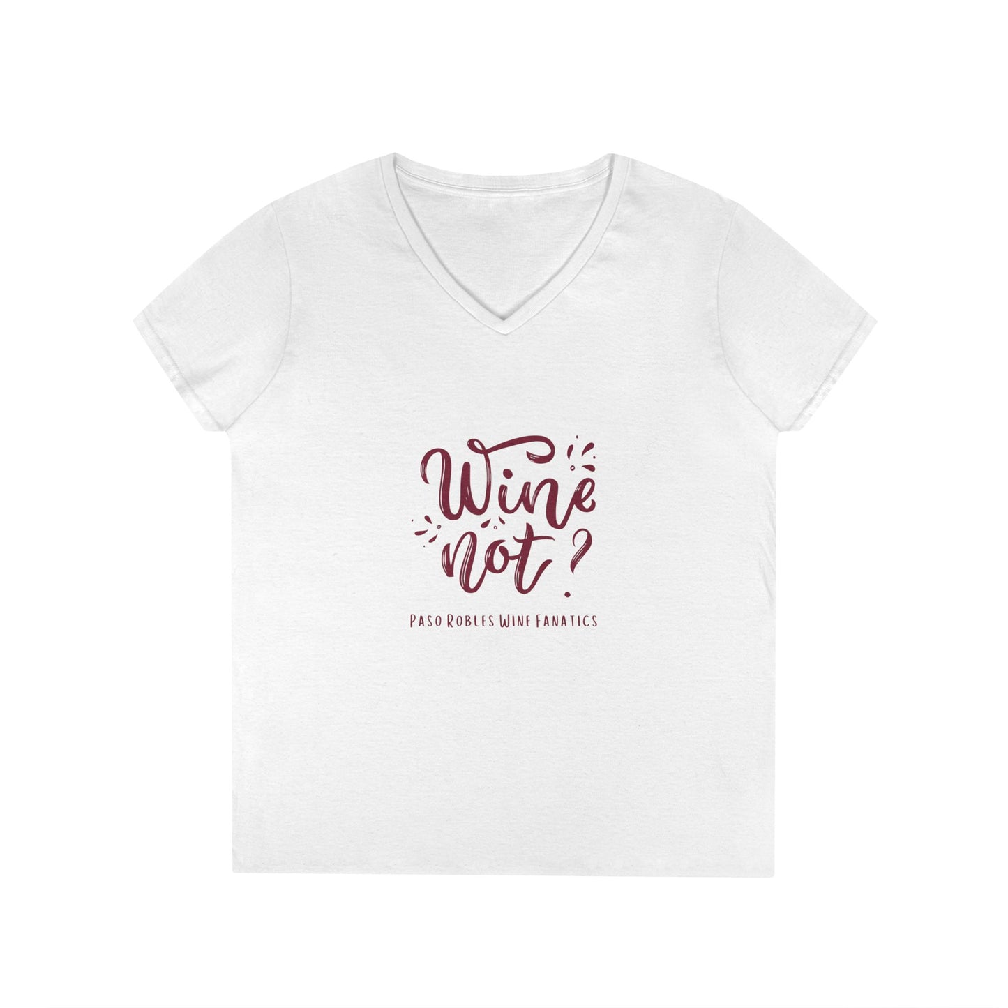 Wine Not? Ladies V-Neck Tee