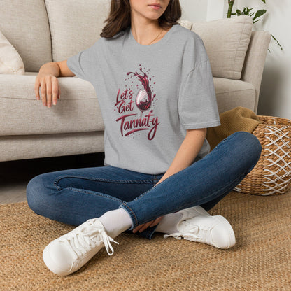 Let's Get Tannat-y  Crewneck Tee