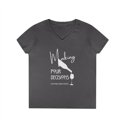 Making Pour Decisions Ladies' V-Neck Tee