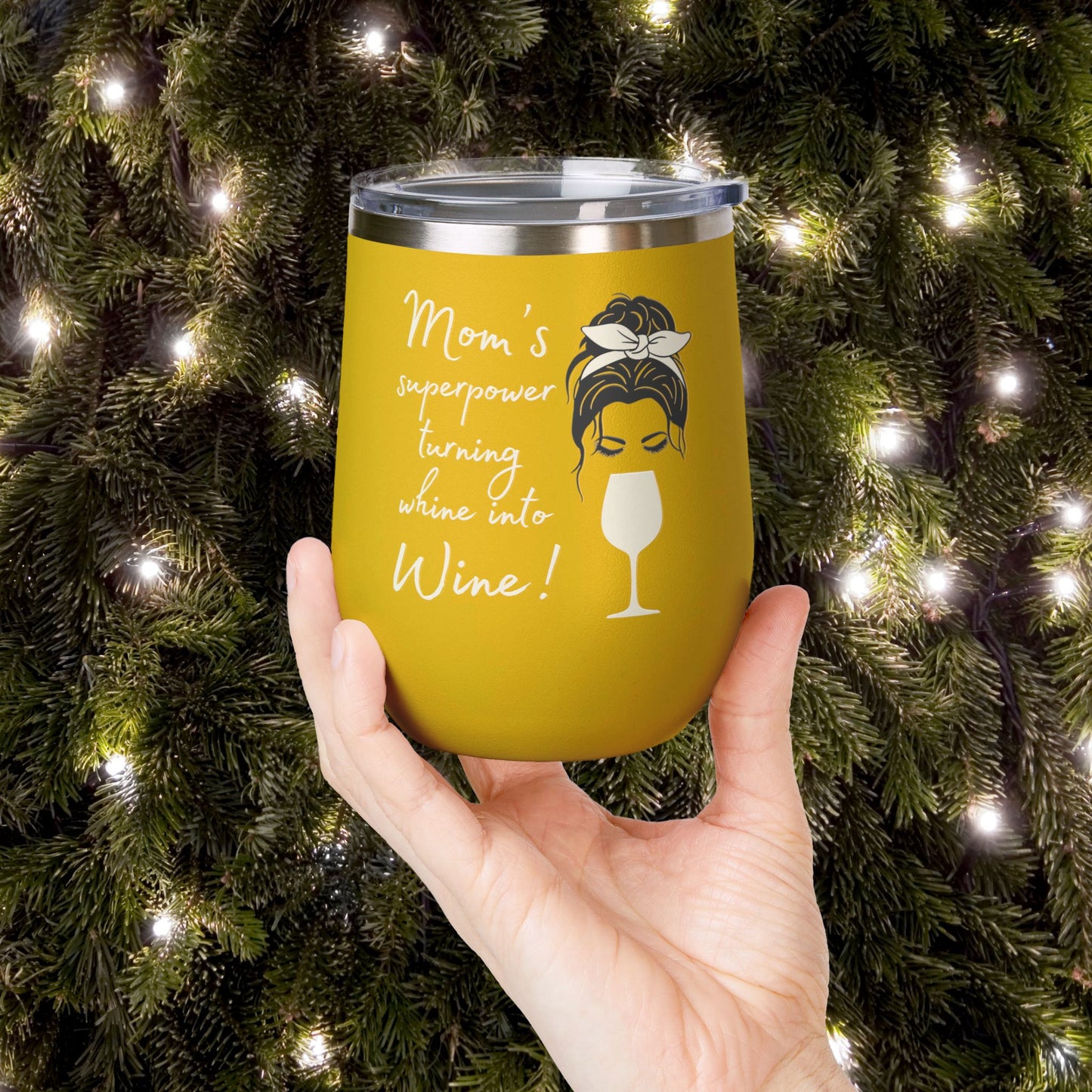 Mom's Superpower, turning whine into Wine! 12oz Wine Tumbler