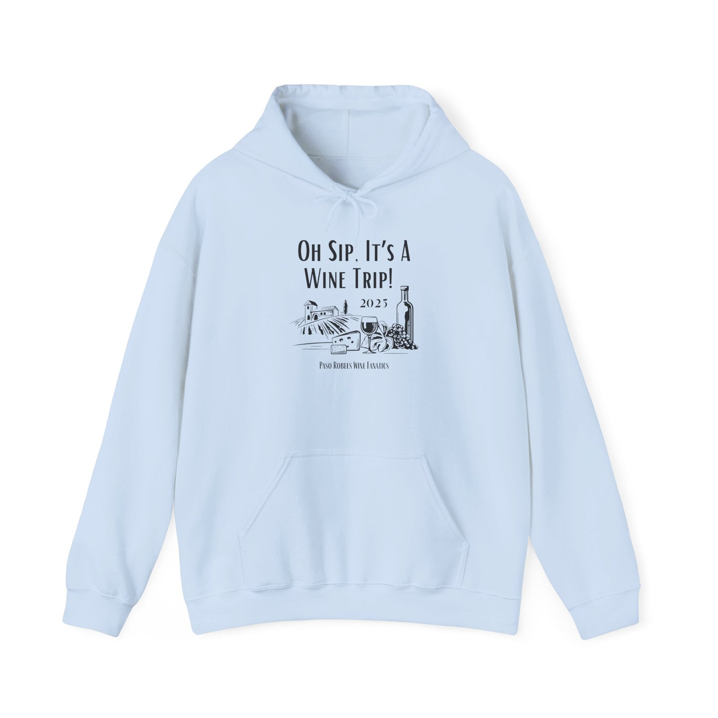 Oh Sip It's A Wine Trip Hoodie