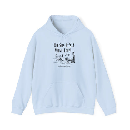 Oh Sip It's A Wine Trip Hoodie