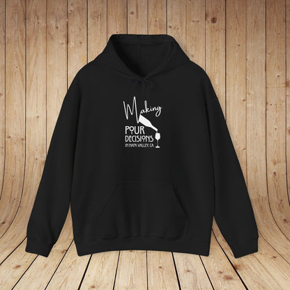 Making Pour Decisions in Napa Valley, CA Hoodie