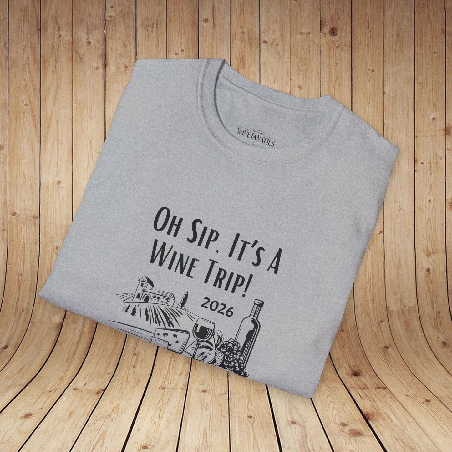 Oh Sip It's A Wine Trip Unisex Softstyle T-Shirt