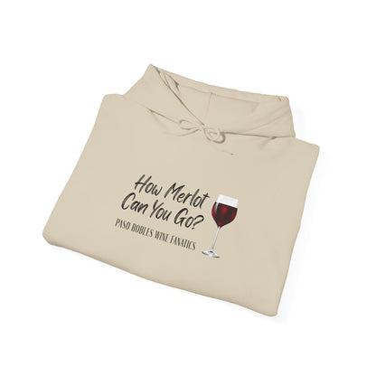 How Merlot Can You Go Hoodie
