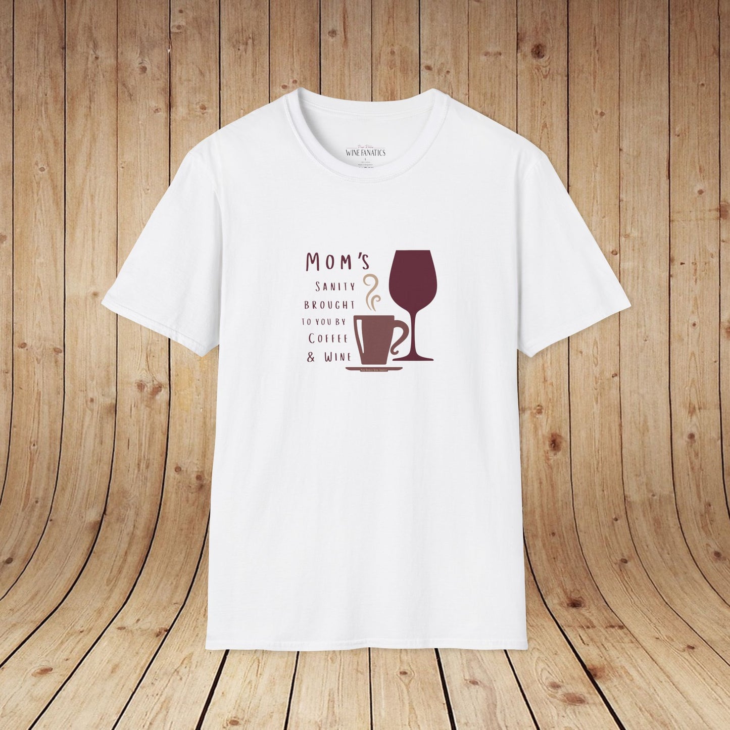 Mom's sanity brought to you by Coffee & Wine Personalized Tee