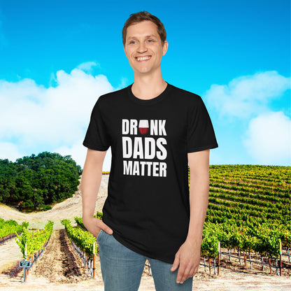 Drunk Dads Matter T-Shirt