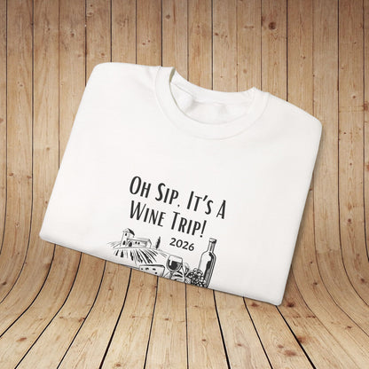 Oh Sip It's A Wine Trip Sweatshirt