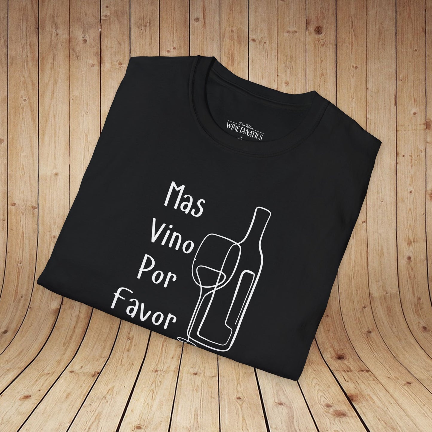 Mas Vino Por Favor Unisex Softstyle T-Shirt