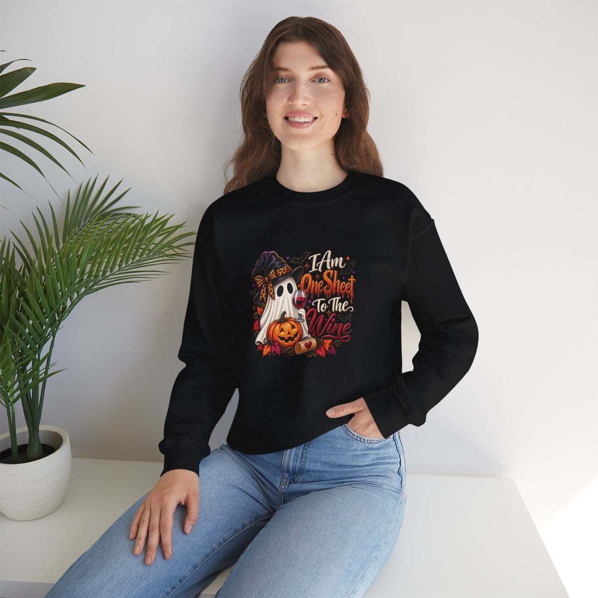 I Am One Sheet To The Wine Sweatshirt