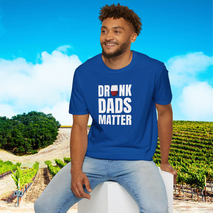 Drunk Dads Matter T-Shirt
