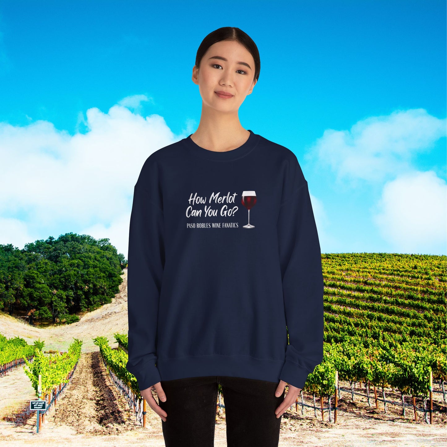 How Merlot Can You Go Sweatshirt