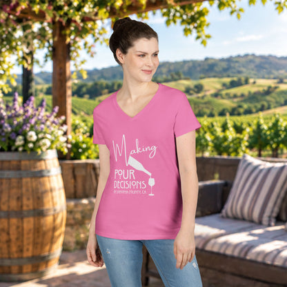 Making Pour Decisions in Sonoma, CA Ladies V-Neck Tee