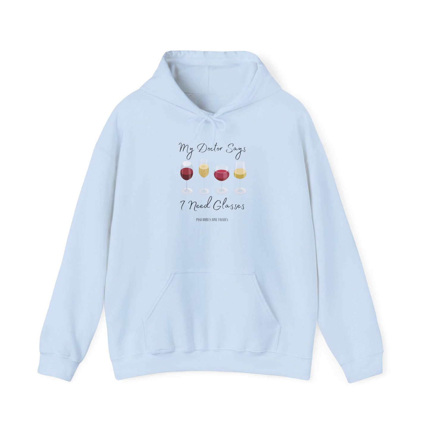 My Doctor Says I Need Glasses Hoodie